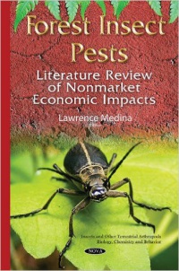 Lawrence Medina - Forest Insect Pests: Literature Review of Nonmarket Economic Impacts