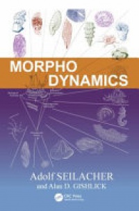 Adolf Seilacher,Alan D. Gishlick - Morphodynamics