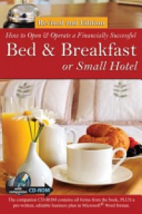 Douglas Brown - How to Open a Financially Successful Bed & Breakfast or Small Hotel