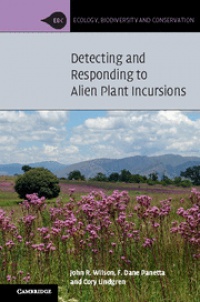 John Wilson, Dane Panetta, Cory Lindgren - Detecting and Responding to Alien Plant Incursions