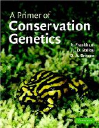 Frankham R. - A Primer of Conservation Genetics