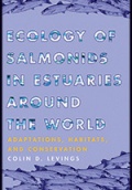 Ecology of Salmonids in Estuaries around the World: Adaptations, Habitats, and Conservation