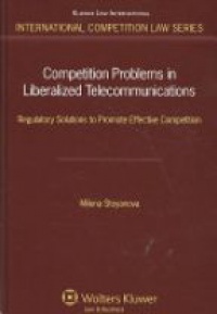 Stoyanova M. - Competition Problems in Liberalized Telecommunications
