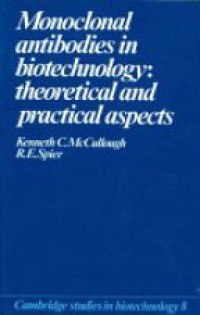 McCullough K. - Monoclonal Antibodies in Biotechnology