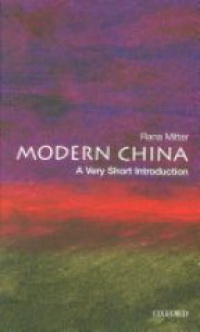 Mitter , Rana - Modern China: A Very Short Introduction