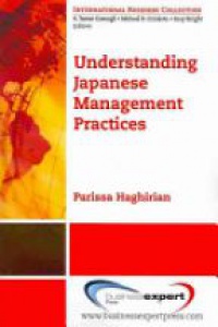 Haghirian - Understanding Japanese Management Practices