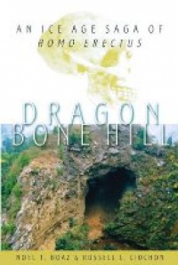 Dragon B. H. - An Ice Age Saga of Homo Erectus