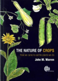 John Warren - The Nature of Crops: How we came to eat the plants we do
