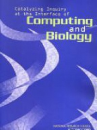 Wooley J.C. - Catalyzing Inquiry at the Interface of Computing and Biology