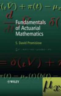 Promislow S. - Fundamentals of Actuarial Mathematics