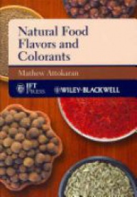 Mathew Attokaran PhD - Natural Food Flavors and Colorants