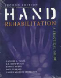 Clark, Gaylord L. - Hand Rehabilitation