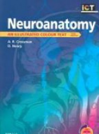 Crossman, Alan R. - Neuroanatomy: An Illustrated Colour Text