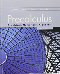 Bert K. Waits - Precalculus: Graphical, Numerical, Algebraic