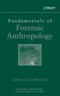 Klepinger L. - Fundamentals of Forensic Anthropology