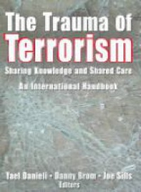 Danieli Y. - The Trauma of Terrorism