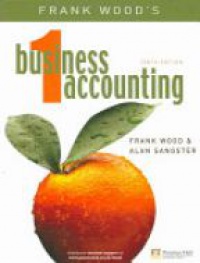 Wood F. - Frank Wood's Business Accounting, Vol. 1, 10th ed.