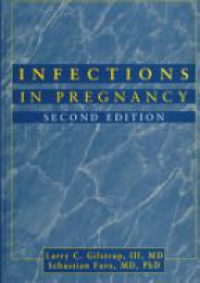 Larry C. Gilstrap,Sebastian Faro - Infections in Pregnancy