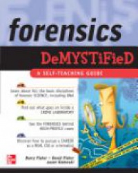 Fisher B. - Forensic Demystified