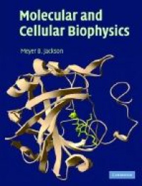 Jackson M. - Molecular and Cellular Biophysics