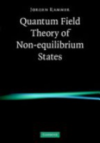 Rammer J. - Quantum Field Theory of Non-Equilibrium States