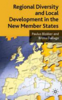Blokker P. - Regional Diversity and Local Development in the New Member States