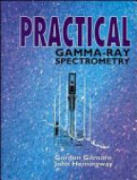 Gilmore G. - Practical Gamma-Ray Spectrometry