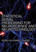 Statistical Signal Processing for Neuroscience and Neurotechnology