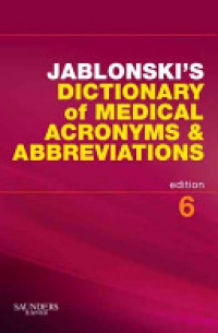Jablonski, Stanley - Jablonski's Dictionary of Medical Acronyms and Abbreviations with CD-ROM