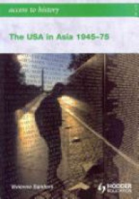 Sanders V. - The USA in Asia 1945 - 1975