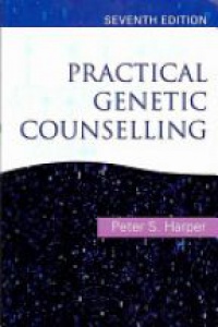 Harper P.S. - Practical Genetic Counselling, 7th ed.
