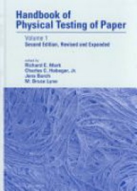 Mark R.E. - Handbook of Physical Testing of Paper