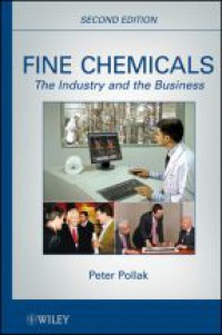 Peter Pollak - Fine Chemicals: The Industry and the Business
