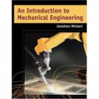 Wickert J. - An Introduction to Mechanical Engineering