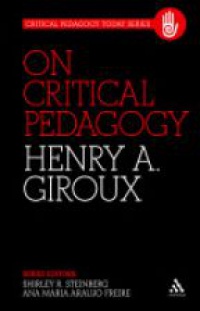 Giroux A. H. - On Critical Pedagogy