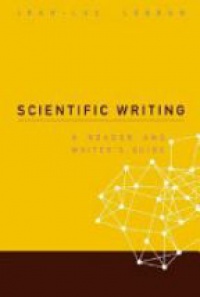 Lebrun Jean-luc - Scientific Writing: A Reader And Writer's Guide