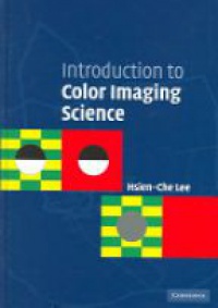 Lee H. - Introduction to Color Imaging Science