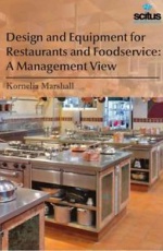 Design and Equipment for Restaurants and Foodservice: A Management View