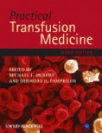 Murphy M. - Practical Transfusion Medicine