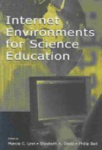 Marcia C. Linn - Internet Environments for Science Education