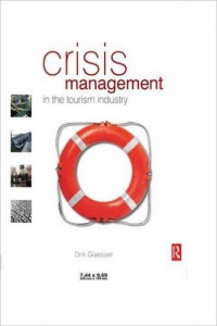 Dirk Glaesser - Crisis Management in the Tourism Industry
