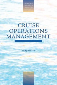 Philip Gibson - Cruise Operations Management: Hospitality Perspectives
