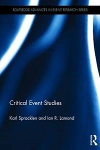 Karl Spracklen, Ian R. Lamond - Critical Event Studies