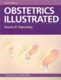 Hanretty K. P. - Obstetrics Illustrated