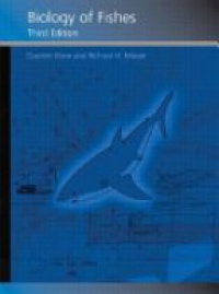 Quentin Bone,Richard Moore - Biology of Fishes