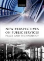 New Perspectives on Public Services: Place and Technology