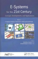 E-Systems for the 21st Century: Concept, Developments, and Applications - Two Volume Set