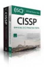 CISSP (ISC)2 Certified Information Systems Security Professional Official Study Guide and Official ISC2 Practice Tests Kit