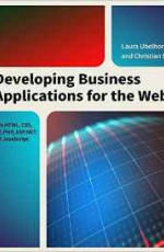Developing Business Applications for the Web: With HTML, CSS, JSP, PHP, ASP.NET, and JavaScript