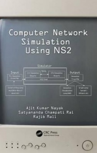 Ajit Kumar Nayak, Satyananda Champati Rai, Rajib Mall - Computer Network Simulation Using NS2